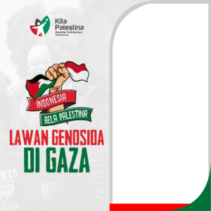 LAWAN GENOSIDA DI GAZA