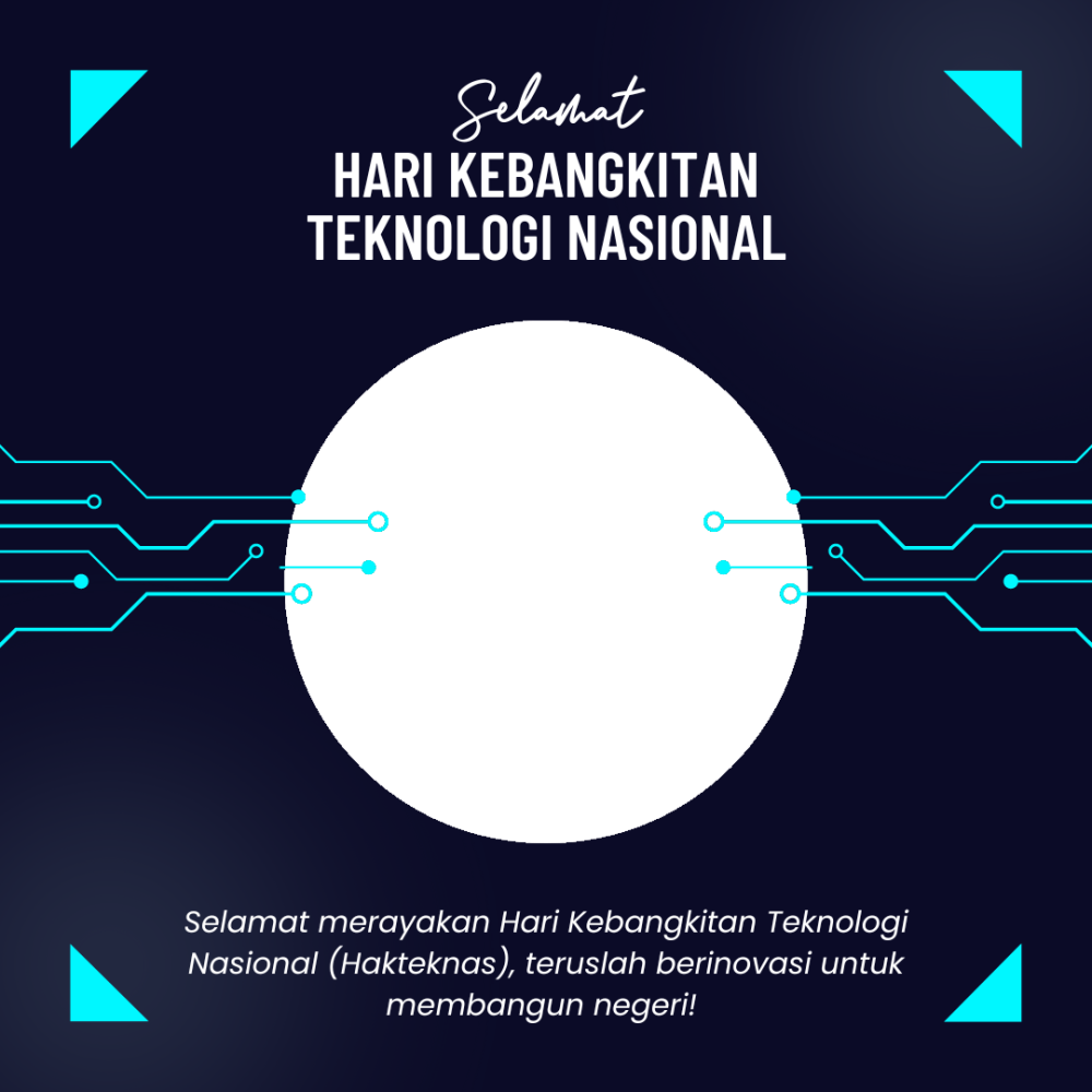 Selamat Hari Kebangkitan Teknologi Nasional Rajaframe Com