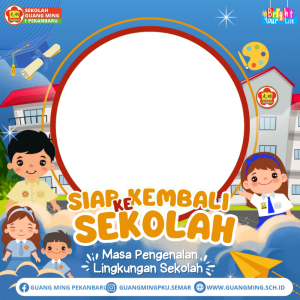 Twibbon MPLS Sekolah Guang Ming 1 Pekanbaru