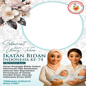 Hari Ulang Tahun Ikatan Bidan Indonesia ke 74 tahun 2025