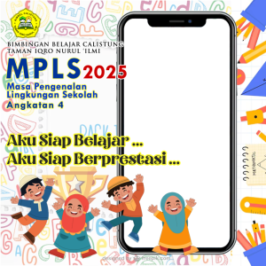 MPLS 2025 - Angkatan 4 - BIMBEL CALISTUNG - Taman Iqro Nurul 'Ilmi