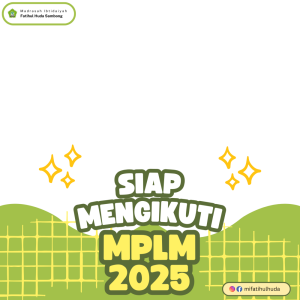 MPLM MI FATIHUL HUDA SAMBONG