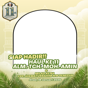 HAUL KE-11 PENDIRI & MILAD KE-64 YPP HIKMATURRAHIM NW PENEGUK