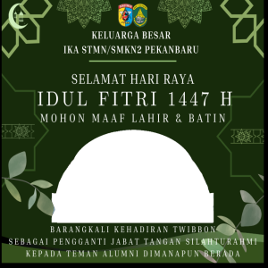 Idul Fitri 1447 Hijriah IKA STMN SMKN2 Pekanbaru