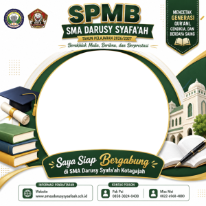 SPMB SMA Darusy Syafa'ah Kotagajah