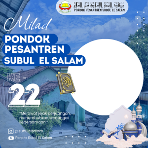 Milad Pondok Pesantren Subul El Salam Ke - 22