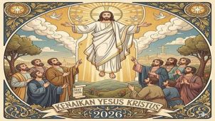 Kenaikan Yesus Kristus 2026: Fakta Menarik yang Jarang Diketahui Umat Kristiani!