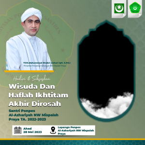 WISUDA PONPES AL AZHARIYAH NW MISPALAH PRAYA
